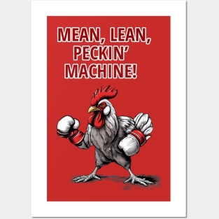 Mean , Lean, Peckin, Machine, Rooster  , boxing rooster , Posters and Art